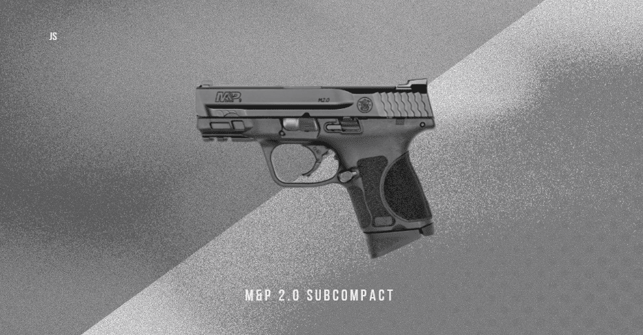 This is the M&P 2.0 Subcompact, my #1 handgun option on this list.