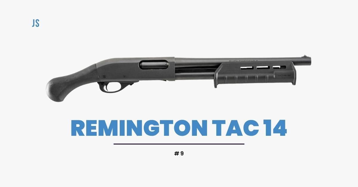 Remington Tac 14 is the 9th pick for home defense.