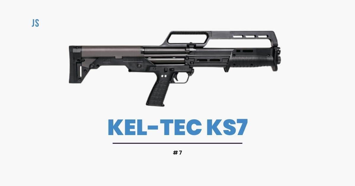 Kel-Tec KS7 is the 7th pick.