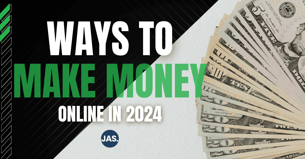 Ways To Make Money Online In 2024